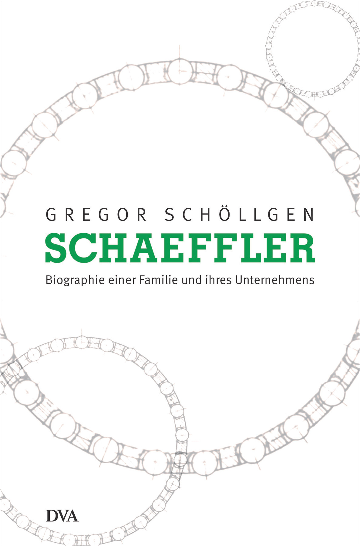 Schaeffler: Biography of a Family and Its Company by Gregor Schöllgen book cover