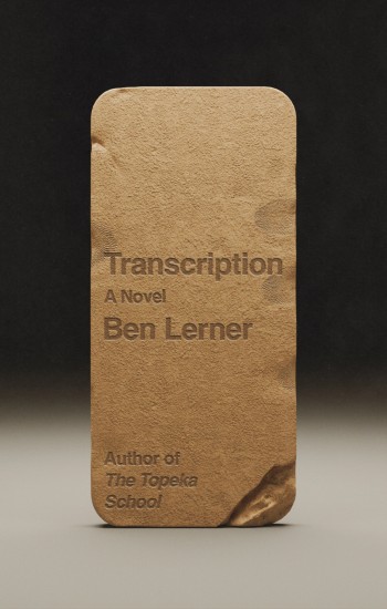 Transcription — Ben Lerner