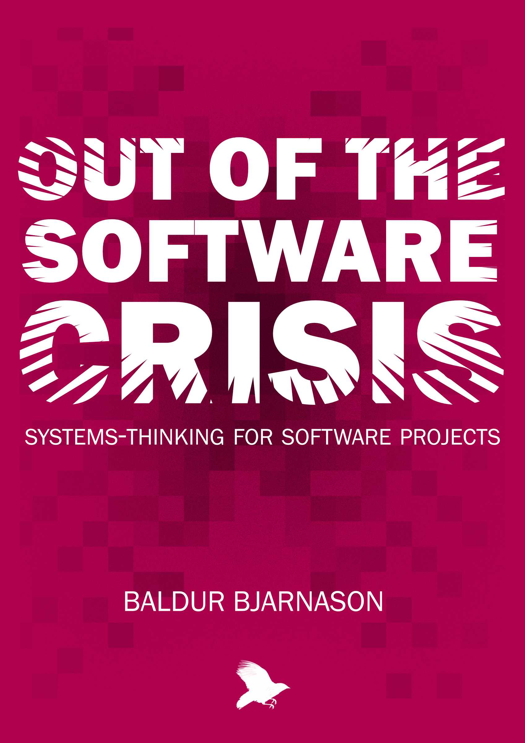 Cover of Out of the Software Crisis