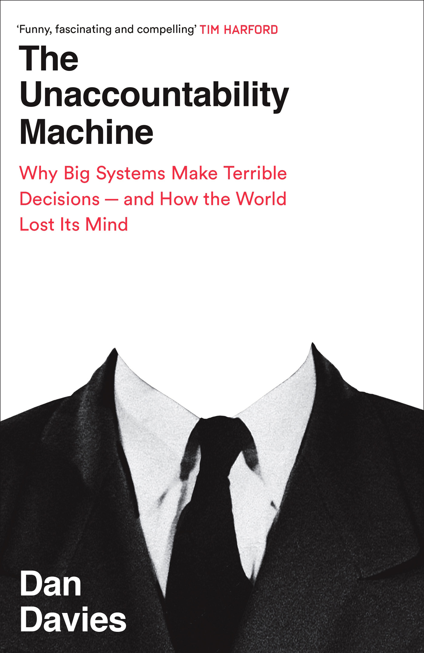 Cover of The Unaccountability Machine