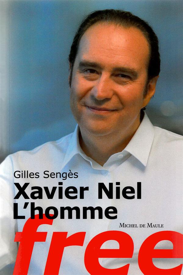 Xavier Niel, the free man (translated) by Sengès Gilles — book cover