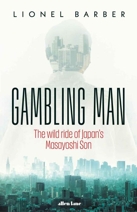 Gambling Man by Lionel Barber — book cover