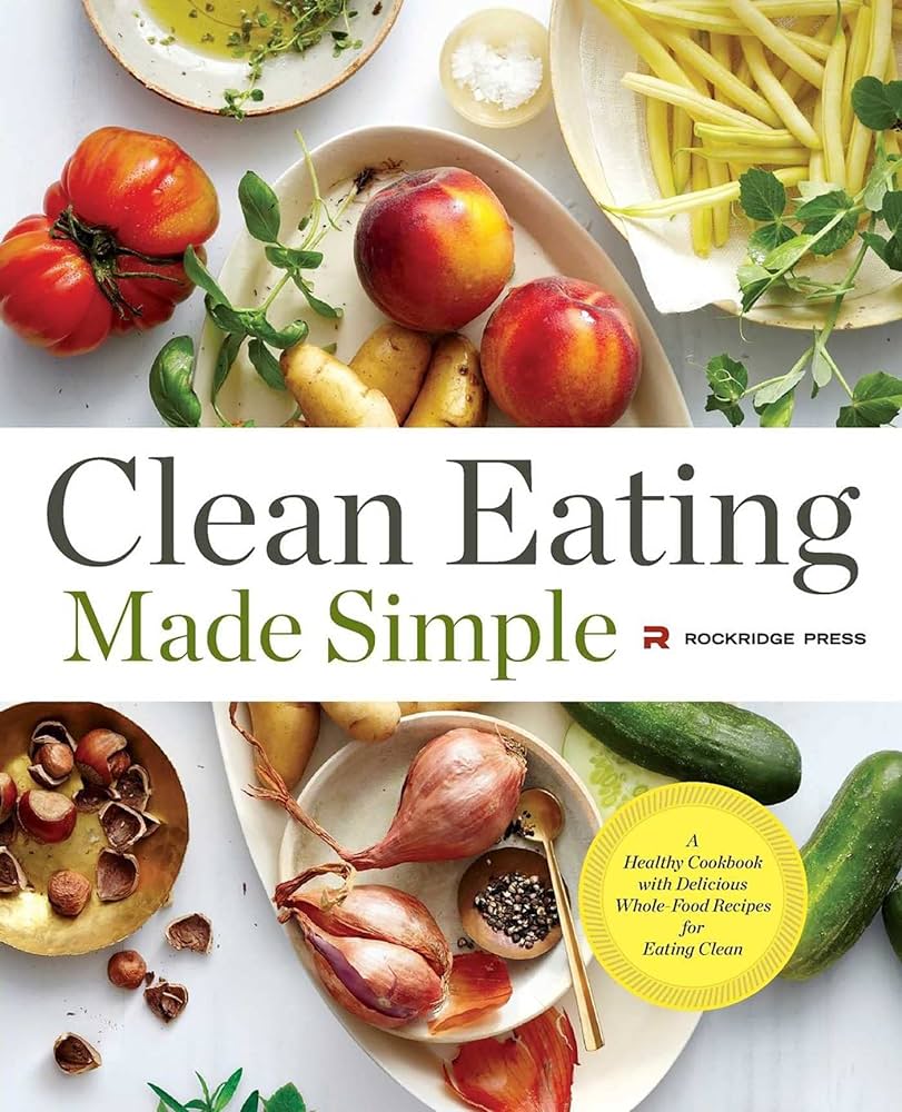 Cover of Clean Eating Made Simple